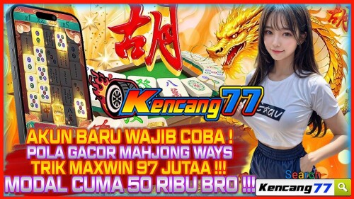Kencang77-661e6e555d00a86ef1.jpg